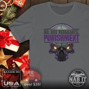 Not Vengeance. Punishment. Punisher T-Shirt