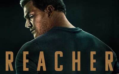 REACHER: Alan Ritchson Serves Justice (& Kicks A Lot Of Ass) In The Official Trailer For The Amazon Series