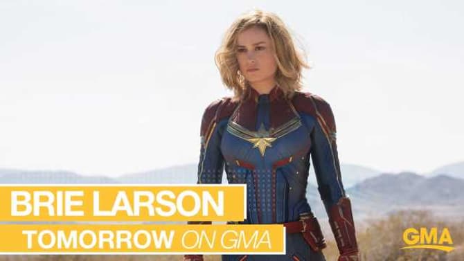 CAPTAIN MARVEL: GMA Confirms That Brie Larson Will Unveil The First FULL Trailer Tomorrow