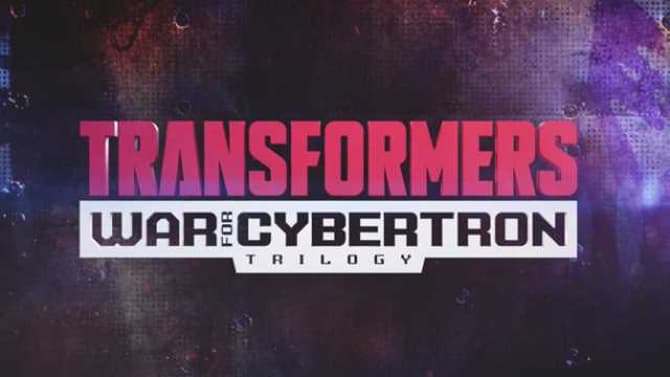 TRANSFORMERS Origin Story WAR FOR CYBERTRON Will Premiere On Netflix As An Animated Series In 2020